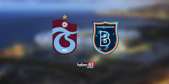 Trabzonspor - Başakşehir çeyrek final maçı ne zaman, saat kaçta, hangi kanalda?