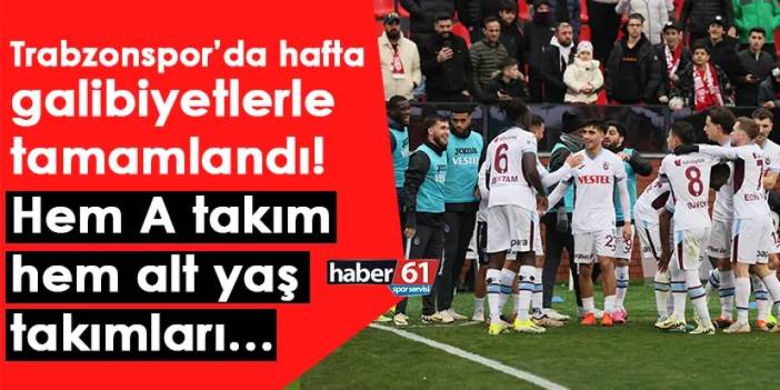 Trabzonspor’da hafta galibiyetlerle tamamlandı! Hem A takım hem alt yaş takımları…