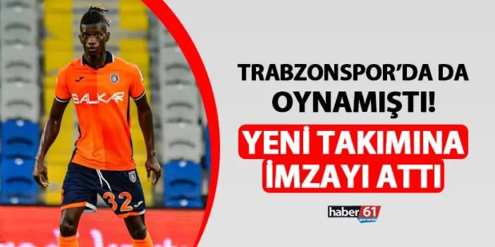 Trabzonspor'da da oynamıştı! Edgar yeni takımına imzayı attı