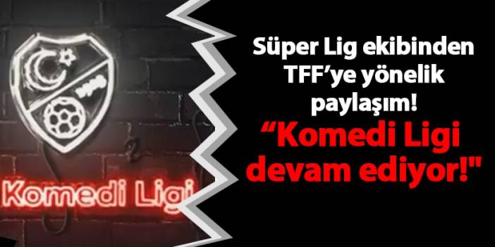 Pendikspor'dan olay paylaşım! "TFF Komedi Ligi devam ediyor!"