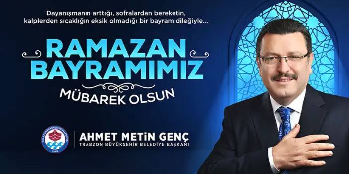 Trabzon Büyükşehir Belediyesi Ramazan Bayramı mesajı - 2024