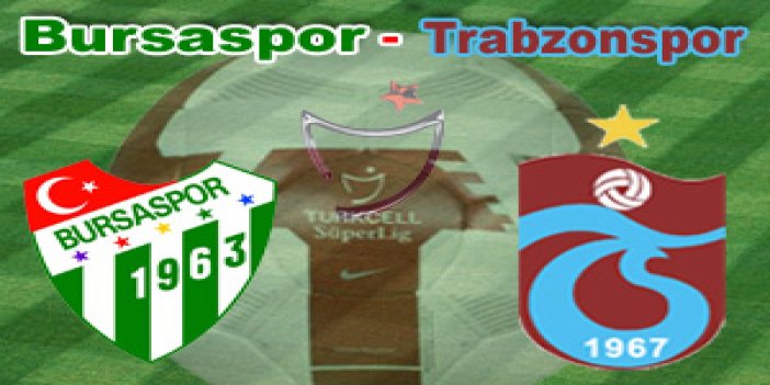 Trabzon Bursa ile 69. randevuda