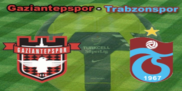 Gaziantep'te Trabzon mesaisi