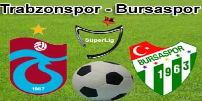 Trabzon ile Bursa 71. kez