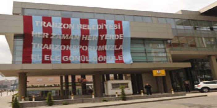 Trabzon Belediyesine dev bayrak!