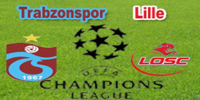 Trabzonspor: 1 - Lille: 1