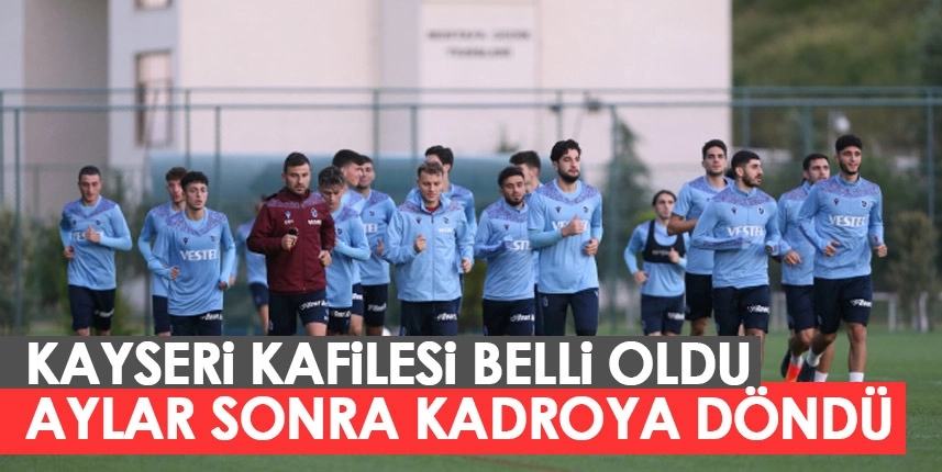 Trabzonspor Kayseri’ye gitti