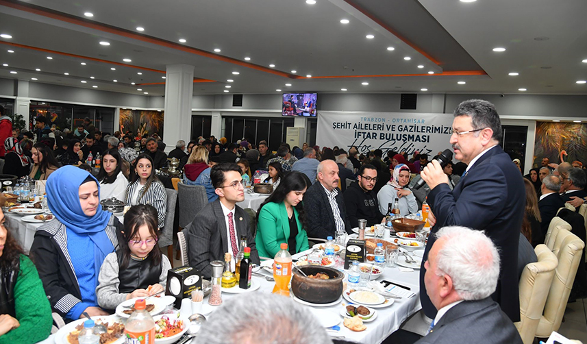 Trabzon'da Başkan Genç, şehit aileleri ve gaziler ile iftarda buluştu